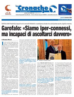 Una scansione della prima pagina del quotidiano "Le Cronache.info" datata 3 settembre 2026. Al centro campeggia il titolo dell'intervista a Tommaso Garofalo: "Garofalo: «Siamo iper-connessi, ma incapaci di ascoltarci davvero»". Una foto a colori ritrae Tommaso Garofalo e il sindaco Mosè Troiano mentre mostrano un documento cerimoniale. L'articolo approfondisce il tema della "Diplomazia dei Sentimenti".